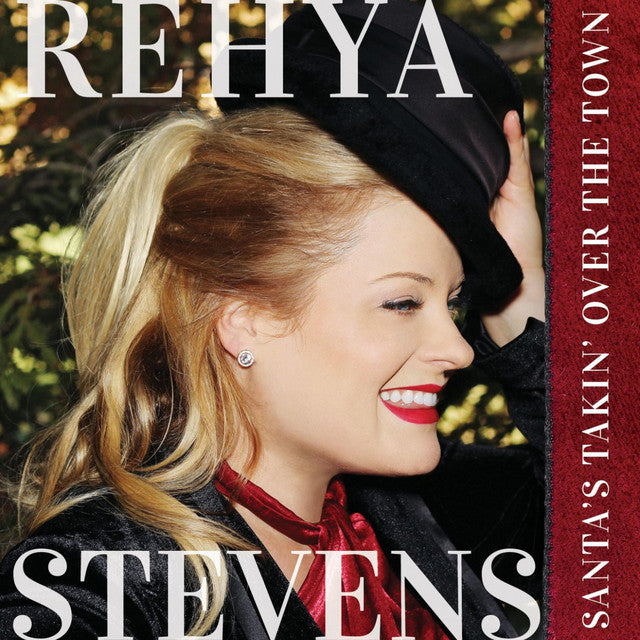 Rehya Steven's - Santa Takin Over The Town