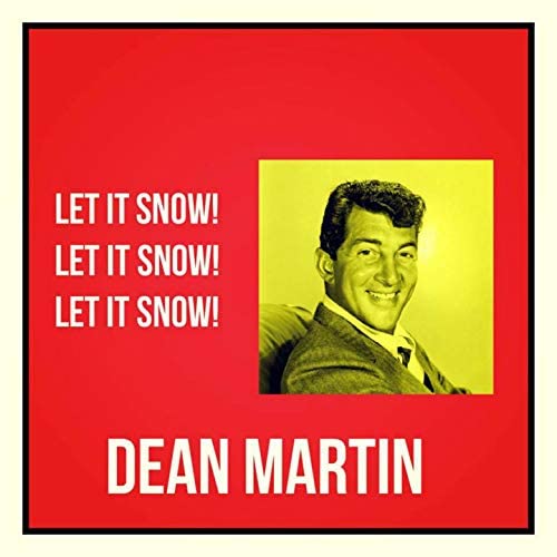 Dean Martin - Let It Snow, let it snow, let it snow