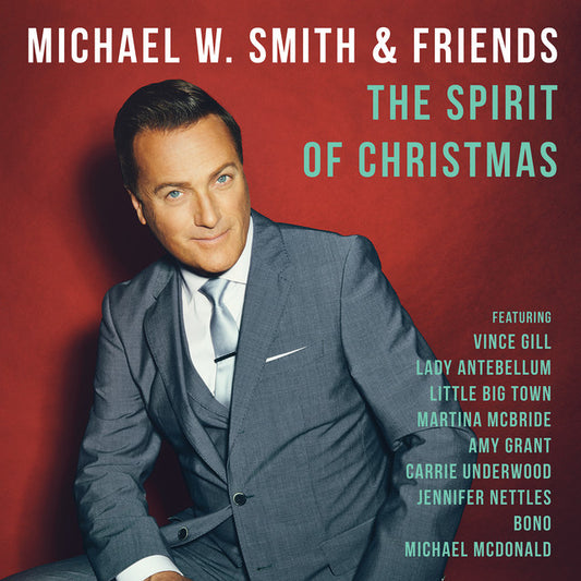 Michael W. Smith - The Spirit of Christmas